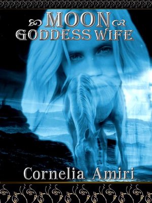 cover image of Moon Goddess Wife